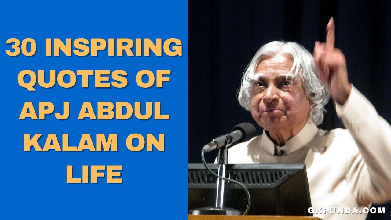 30 Inspiring Quotes of APJ Abdul kalam On Life