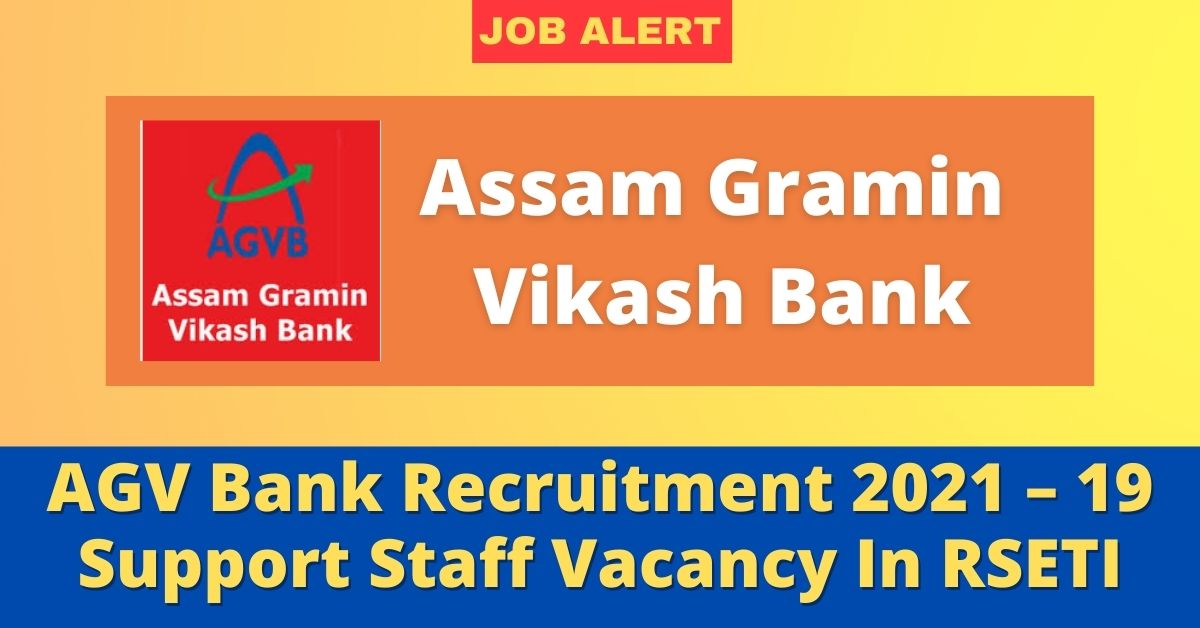 AGV Bank Recruitment 2021–19 Support Staff Vacancy In RSETI