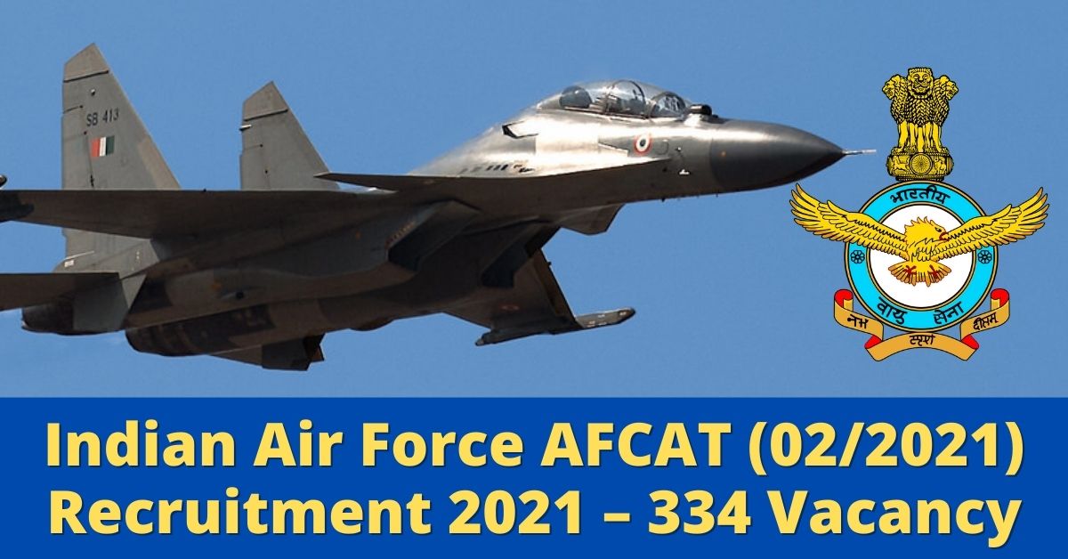 Indian Air Force AFCAT 02 Recruitment