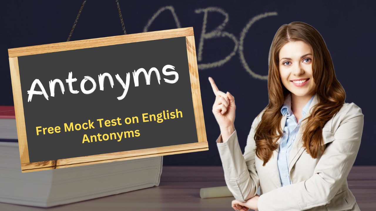 Mock Test on English Antonyms