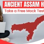 Ancient Assam History Mock Test