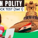 Indian Polity – UPSC Mock Test (Set 1)